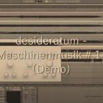 Neuer Track: Maschinenmusik # 14 (Demo)
